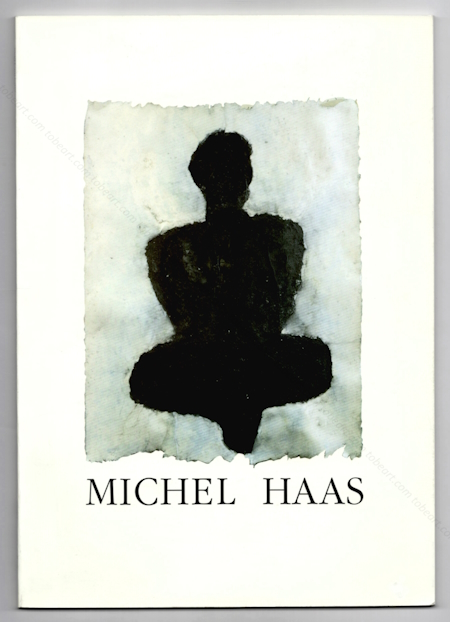 Michel Haas. Paris, Galerie Di Meo, 1992.