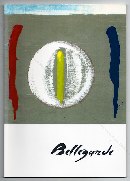 Claude BELLEGARDE - Mtamorphose de la couleur 1945-2005. Claude Bellegarde / Gilles Bastianelli, 2005.