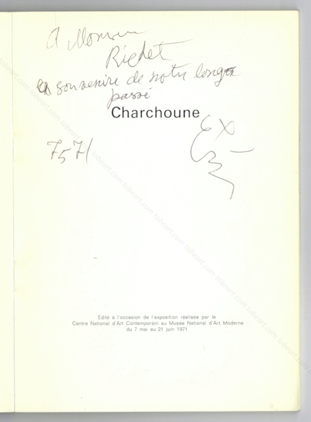 Serge CHARCHOUNE. Paris, CNAC / Muse d'Art Moderne, 1971.