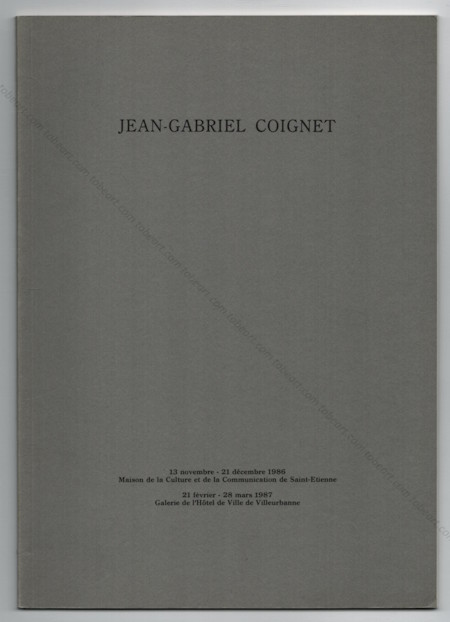 Jean-Gabriel COIGNET. Saint-Etienne / Villeurbanne, 1986.