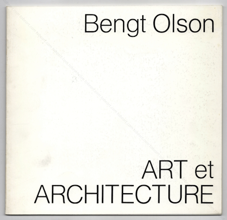 Bengt OLSON - Art et architecture. Paris, Galerie Daniel Gervis, 1973.