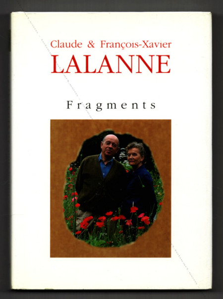 Claude et Franois-Xavier LALANNE. Lausanne, Editions Acatos, 2000.