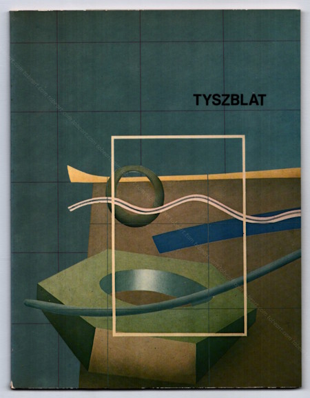 Michel TYSZBLAT. Paris, Galerie de Seine, 1978.