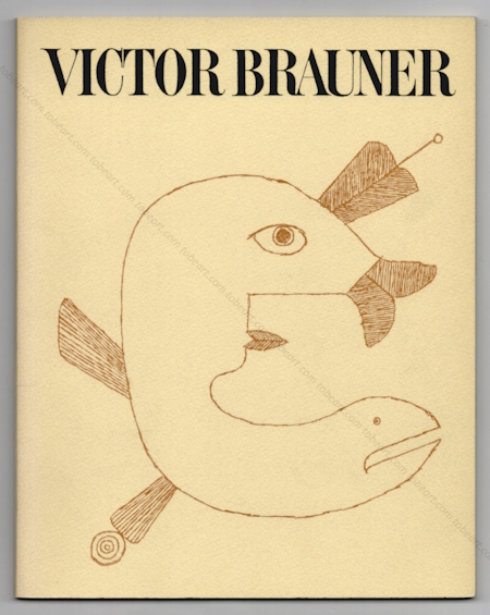 Victor BRAUNER - Peintures 1963/1964. Paris, Galerie Alexandre Iolas, 1965.