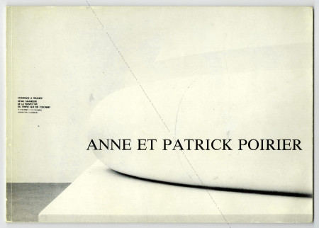 Anne et Patrick POIRIER. Chalon-sur-Sane, Maison de la Culture, 1981.