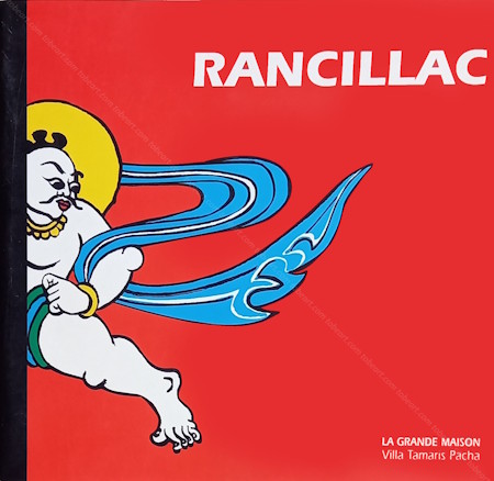 Bernard RANCILLAC - Extrème occident. La Seyne-sur-Mer, La Grande Maison, 1996.