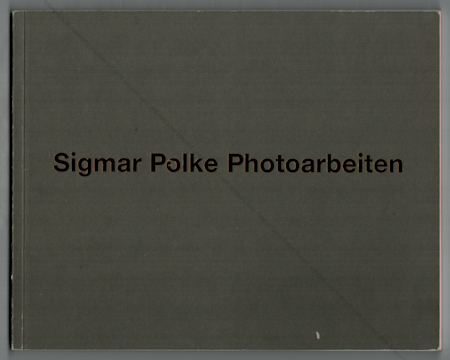 Sigmar POLKE - Photoarbeiten. Cologne, Lempertz, 2011.