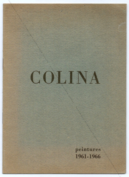 COLINA - Peintures 1961-1966. Paris, Galerie Famar, 1966.