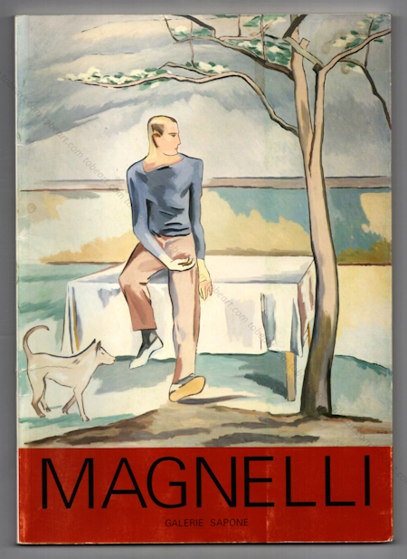Alberto MAGNELLI - Le ralisme imaginaire 1920-1931. Peinture et dessins. Nice, Galerie Sapone, 1991.