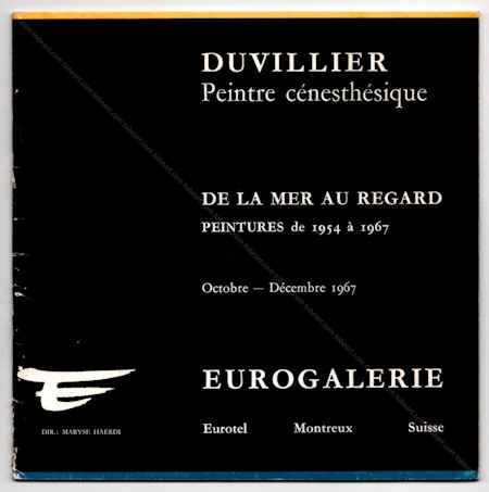 Ren&eacute; DUVILLIER - Peintre c&eacute;nesth&eacute;sique. Montreux, Eurogalerie, 1967.