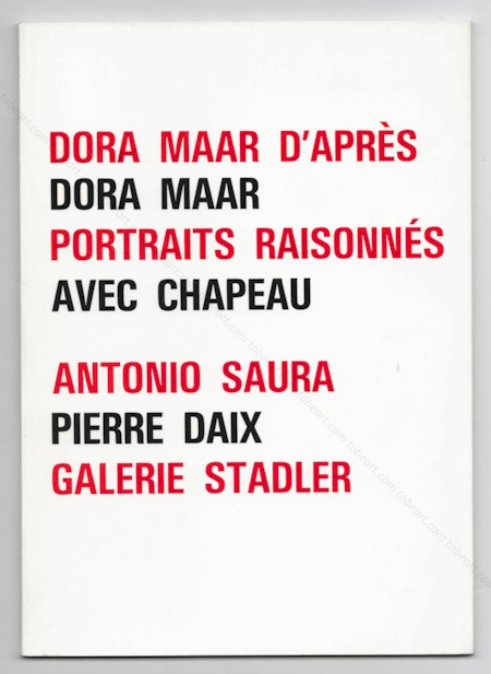 Antonio SAURA - Dora Maar d'après Dora Maar. Paris, Galerie Stadler, 1983.