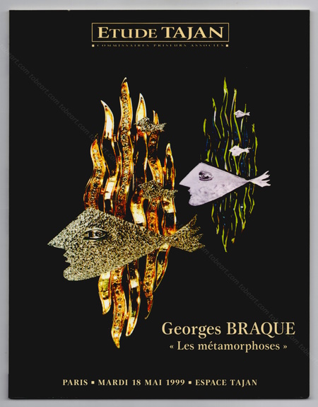 Georges BRAQUE -  Les Mtamorphoses . Paris, Etude Tajan, 1999.