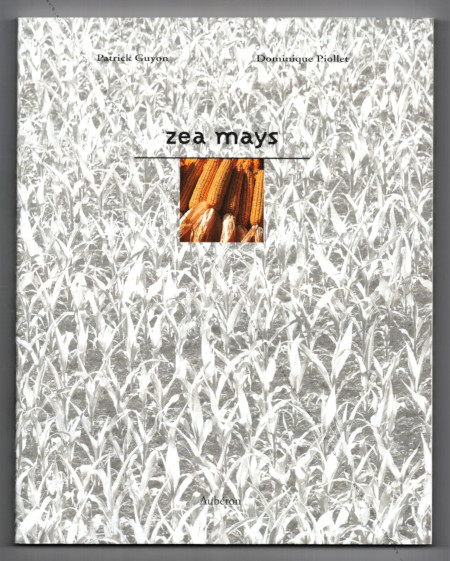 NILS-UDO. Le mas - Zea mays. Bordeaux, Editions Aubron, 1995.