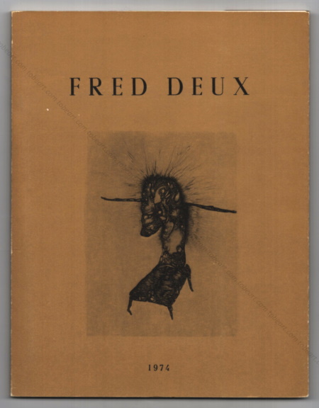 Fred DEUX - Spermes colors. Dessins. Gravures. Vence, Galerie Alphonse Chave, 1974.