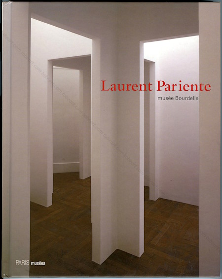 Laurent PARIENTE. Paris Musée, 2006.