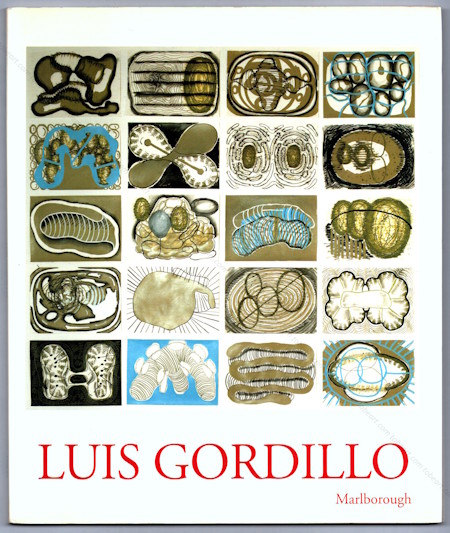 Luis GORDILLO - Recent work / Obra reciente. Madrid, Galerie Marlborough, 1992.