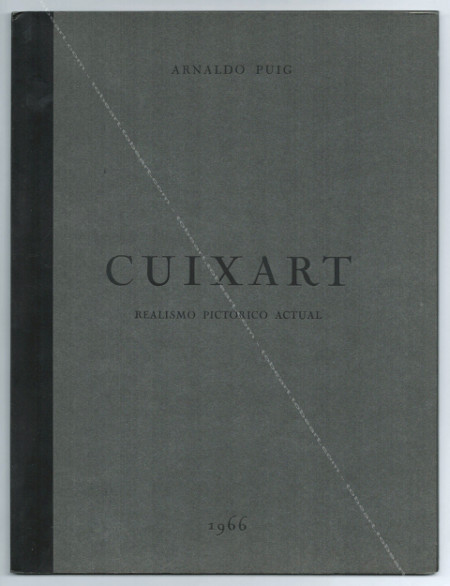 Modest CUIXART - Realismo pictorico actual. Barcelona, Galeria Ren Metras, 1996.