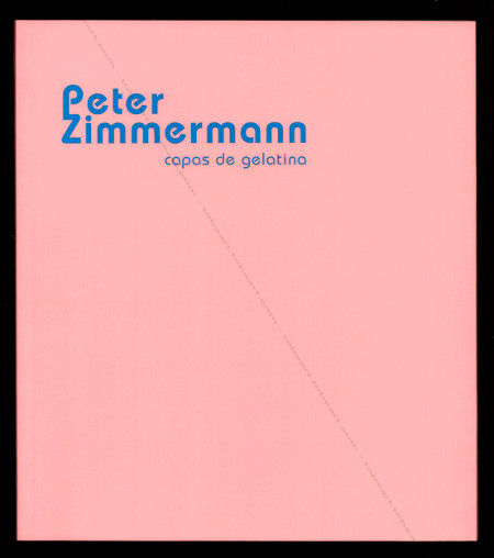 Peter ZIMMERMANN - Capas de Gelatina. Malaga, CAC, 2006.