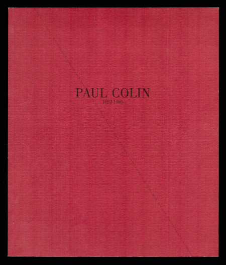 Paul COLIN 1892-1985. Paris, Galerie des Ambassades, 1990.