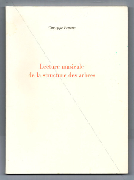 Giuseppe PENONE - Lecture musicale de la structure des arbres. Louviers, Musée Municipal, 1999.
