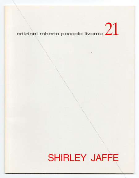 Shirley JAFFE - Lavori su carta / Work on paper 1960-1983. Livorno (Italie), Galleria Pecollo, 1994.