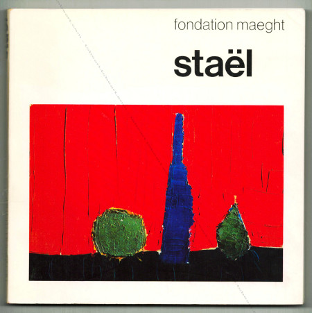 Nicolas de STAEL. Paris, Fondation Maeght, 1972.