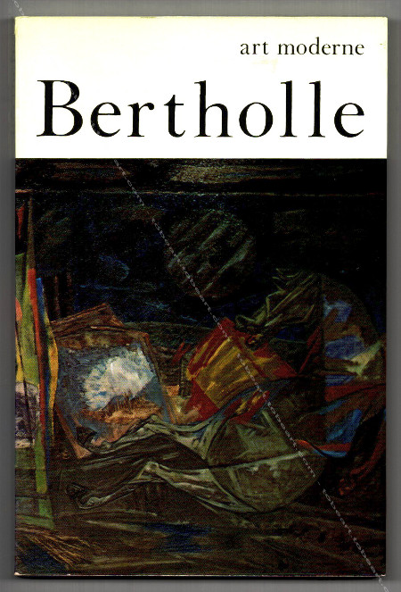 Jean BERTHOLLE. Libourne, Editions Art Moderne, 1977.