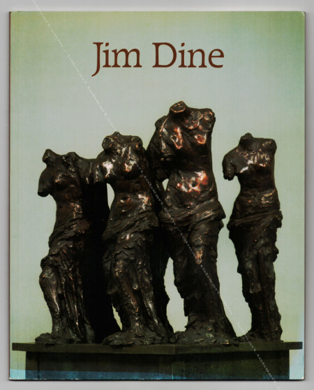 Jim DINE. Londres, Waddington Galleries, 1989.