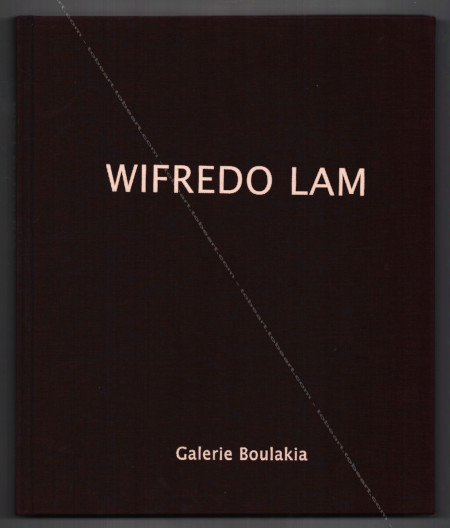 Wifredo LAM - « L'oiseau du possible ». Oeuvres de 1930 à 1978. Paris, Galerie Boulakia, 2004.