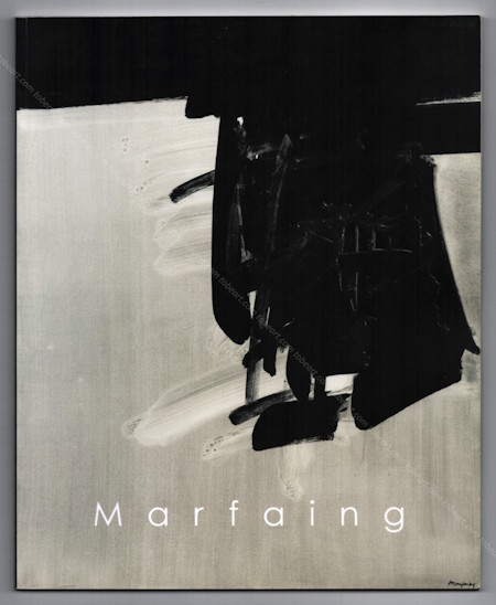 Andr� MARFAING | Peintures de 1970 � 1986 | Galerie Prot�e / Galerie Berthet-Aittouar�s, 2008