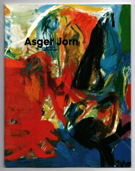 Asger JORN - 1914 bis 1973. Berlin, Galerie Michael Haas, 1991.