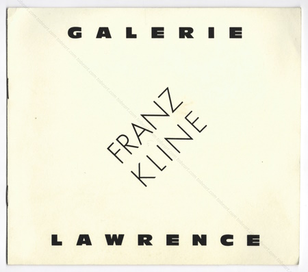 Franz KLINE. Paris, Galerie Lawrence, 1962.