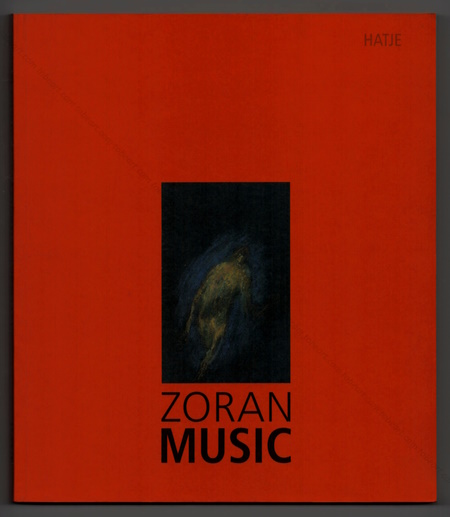 Zoran MUSIC. Frankfurt, Verlag Gerd Hatje / Schirn Kunsthalle, 1997.