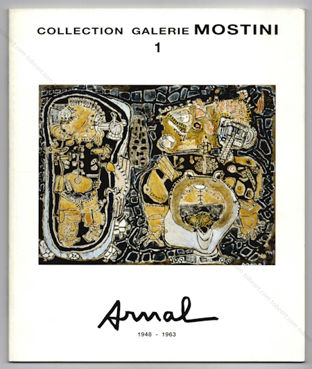 Franois ARNAL - Peintures 1948-1963. Paris, Galerie Mostini, 1986.