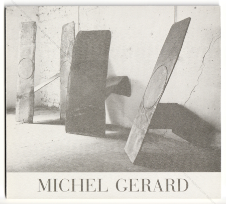 Michel GÉRARD - Les lames leves. Paris, Galerie Jeanne Bucher, 1981.