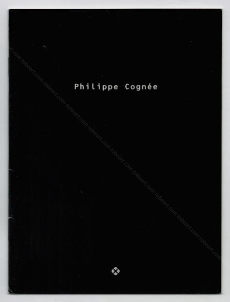 Philippe COGNÉE - Prolifration. Chteau-Gontier, Le Carr / DRAC Pays de Loire, 1998.