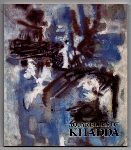 Mohammed KHADDA - Aquarelles. Alger, Office Riadh El-Feth / Galerie M'Hamed Issiakhem, 1986.