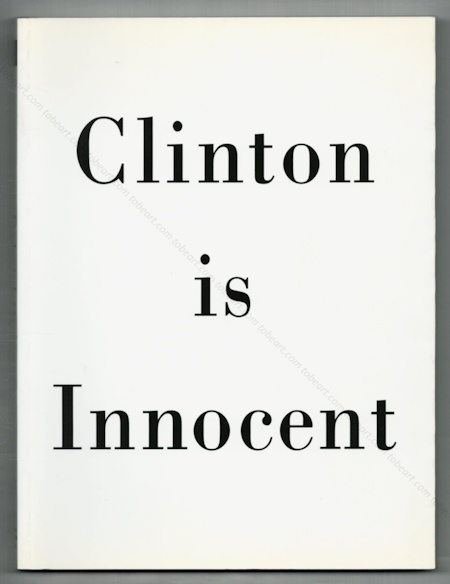 Gabriel OROZCO - Clinton is Innocent. Paris, ARC / Muse d'Art Moderne, 1998.