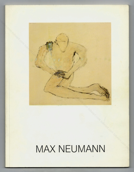 Max NEUMANN. Berlin, Galerie Georg Nothelfer, 1985.