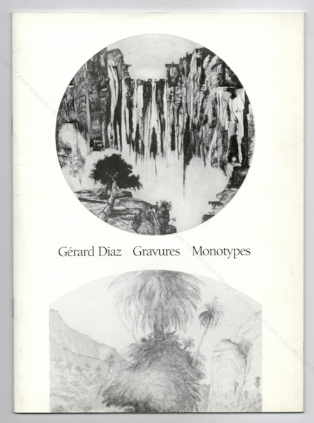 Gérard DIAZ - Gravures et Monotypes 1984-1988. Paris, Galerie Sagot-Le Garrec, 1988.