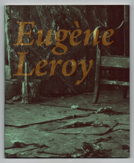 Eugne LEROY. Zrich, Galerie Haas, 2007.