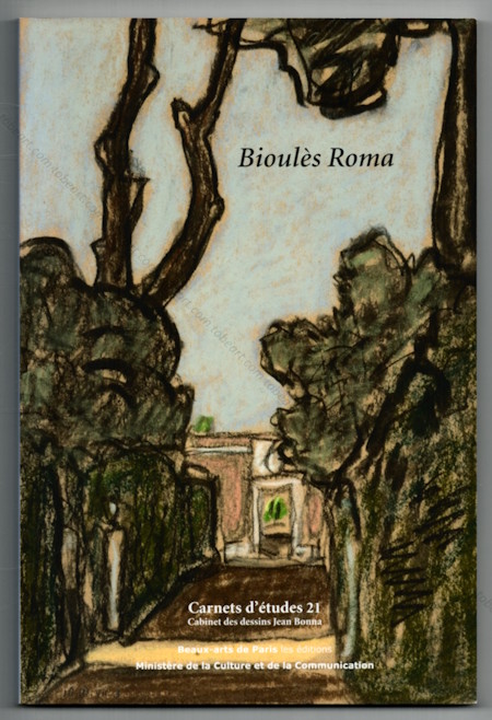 Vincent BIOUL&Egrave;S - Roma. Paris, Ecole des Beaux-Arts, 2011.