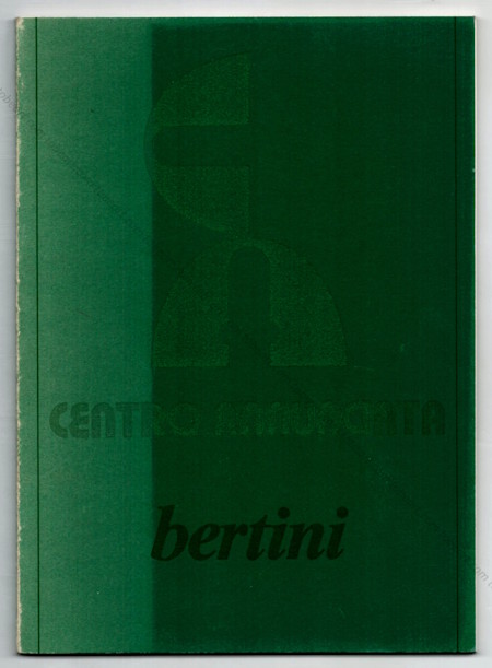 Gianni BERTINI - Attraversamenti. Milan, Studio Annunciata, (1985).