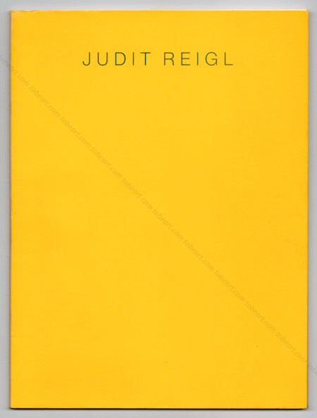 Judit REIGL. Paris, Galerie de France / Muse d'Evreux, 1985.