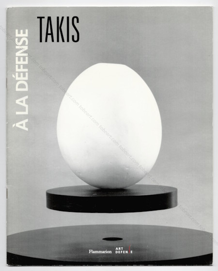 TAKIS  la Dfense. Paris, Art Dfense, 1990.