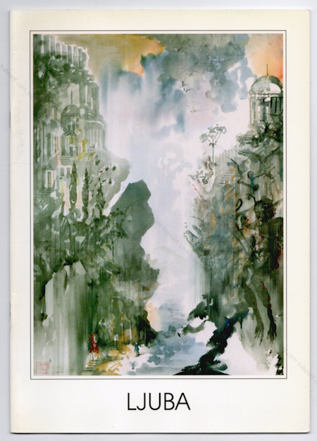 LJUBA - Aquarelles. Gen�ve, Galerie Bartschi, 1991.