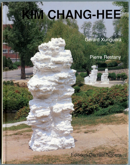 KIM Chang-Hee. Paris, &Eacute;ditions Garnier Nocera, 1996.