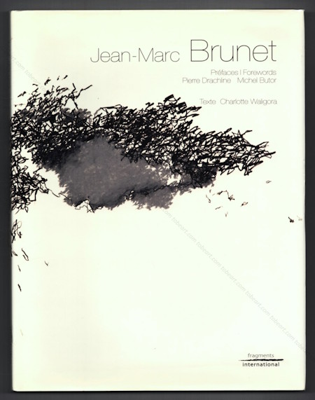 Jean-Marc BRUNET | Fragments International, 2010.