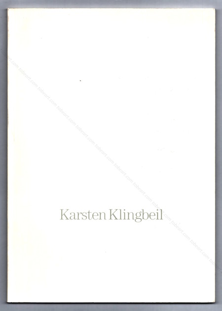 Karsten KLINGBEIL - Skulpturen 1983-1988. Monte Carlo, 1989.