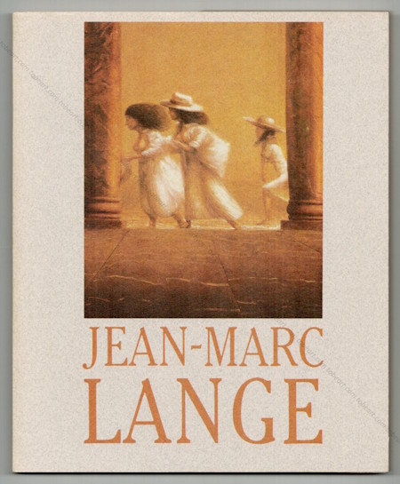 Jean-Marc LANGE. Paris, Éditions Frédéric Birr / Galerie Alain Blondel, 1986